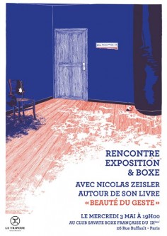 Rendez-vous le 3 mai à 19h dans la salle du BAC 9 pour 1h30 de boxe, littérature et tendresse