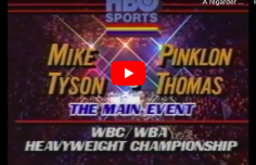 [TÉLÉBOXE] Mike Tyson vs. Pinklon Thomas : tremblement de terre à Las Vegas