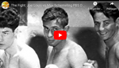 EXPLOSIF : le docu de PBS sur Max Schmeling et Joe Louis