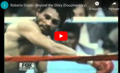 ROBERTO DURAN : la gloire, la chute, la rédemption