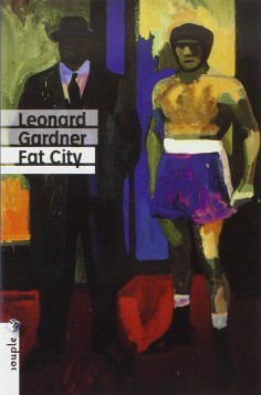 Préparez-vous à encaisser un violent direct au cœur avec Fat City de Leonard Gardner