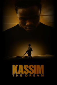 Kassim « The Dream » [Documentaire]