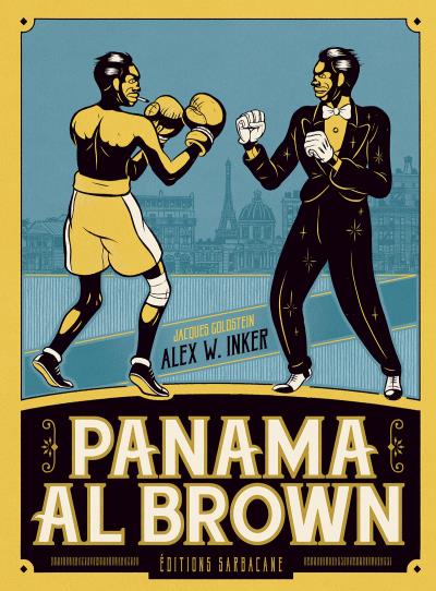 METTEZ DU SWING DANS VOTRE BIBLIOTHÈQUE avec Panama Al Brown d’Alex W. Inker et Jacques Goldstein