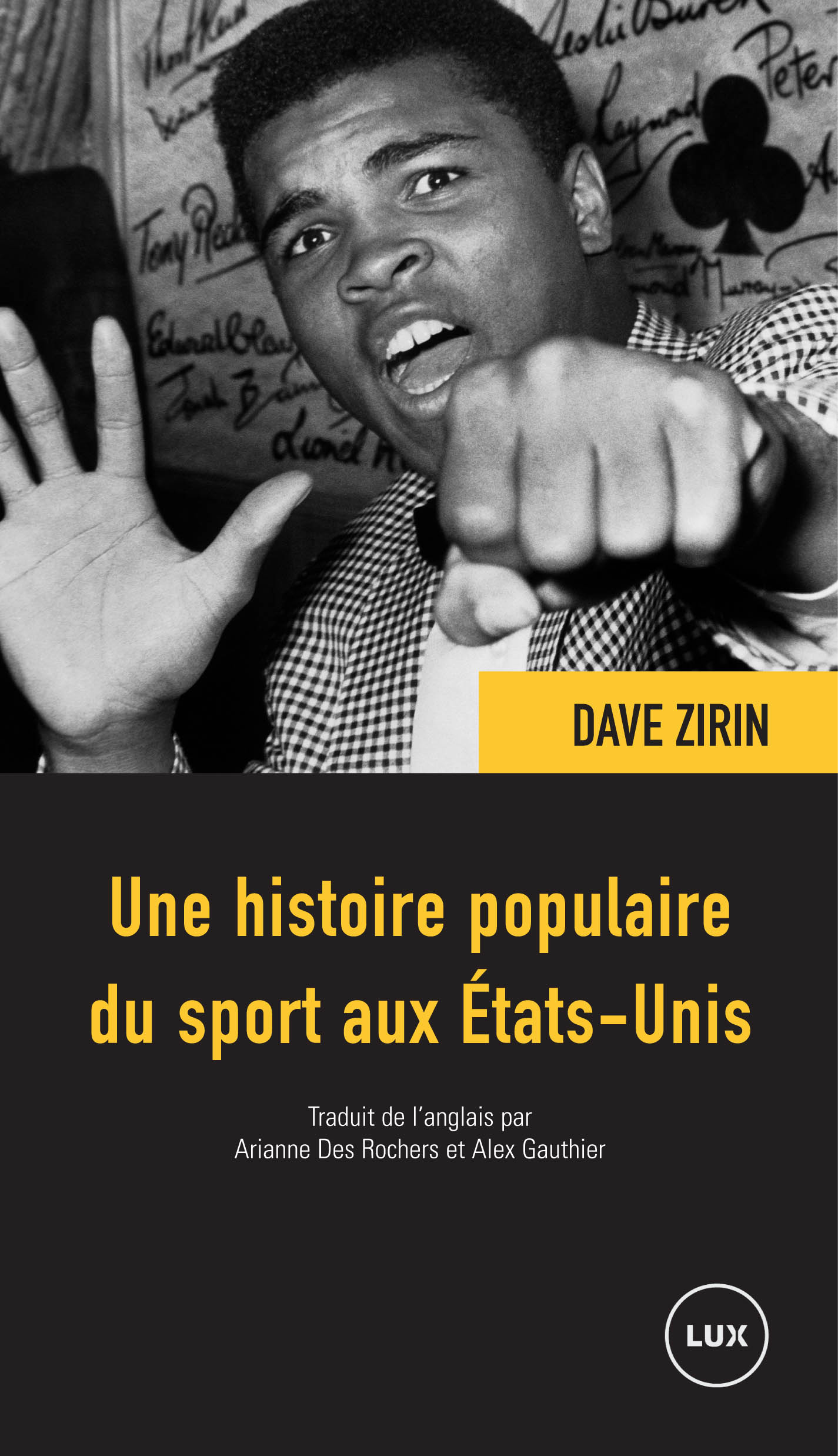Avec son Histoire Populaire du Sport aux Etats-Unis, Dave Zirin donne un coup de poing dans la fourmillère