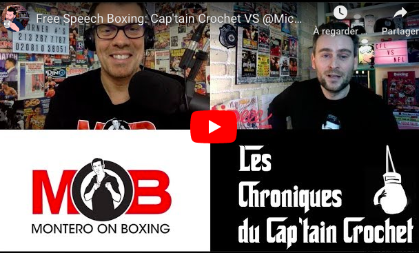 FREE SPEECH BOXING : 1h de Boxing IQ avec le Cap’tain Crochet & Michael Montero