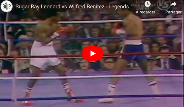 [TÉLÉBOXE] Sugar Ray Leonard vs. Wilfred Benitez : plus belle la boxe !